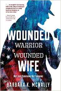 Wounded Warrior, Wounded Wife - Barbara McNally