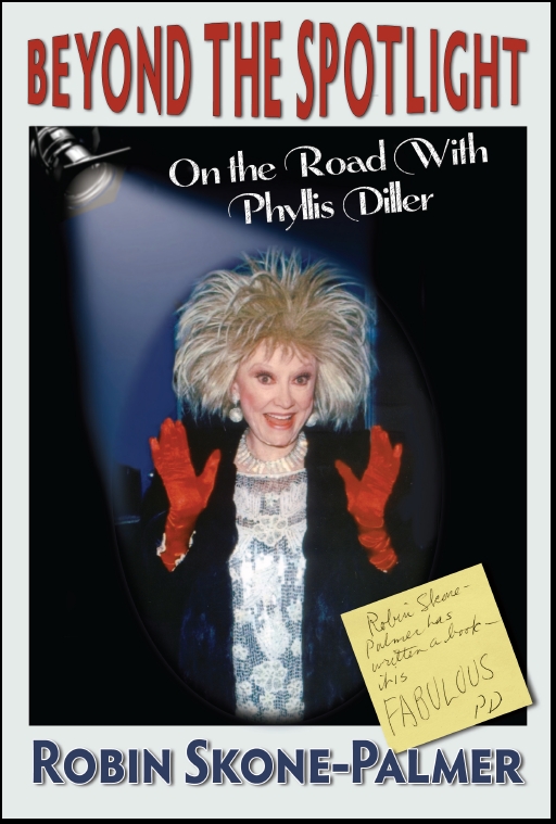 Beyond the Spotlight - On the Road With Phyllis Diller